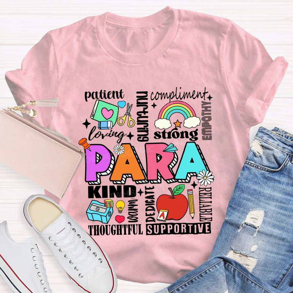 Para Patient Kind Strong Dedicate Teacher T-shirt