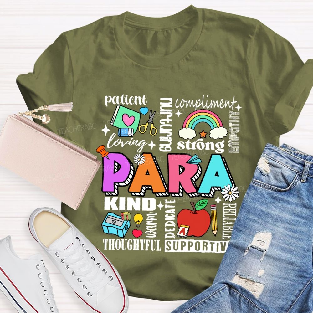 Para Patient Kind Strong Dedicate Teacher T-shirt