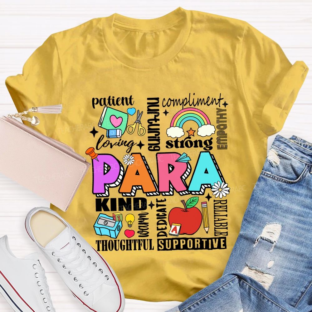 Para Patient Kind Strong Dedicate Teacher T-shirt