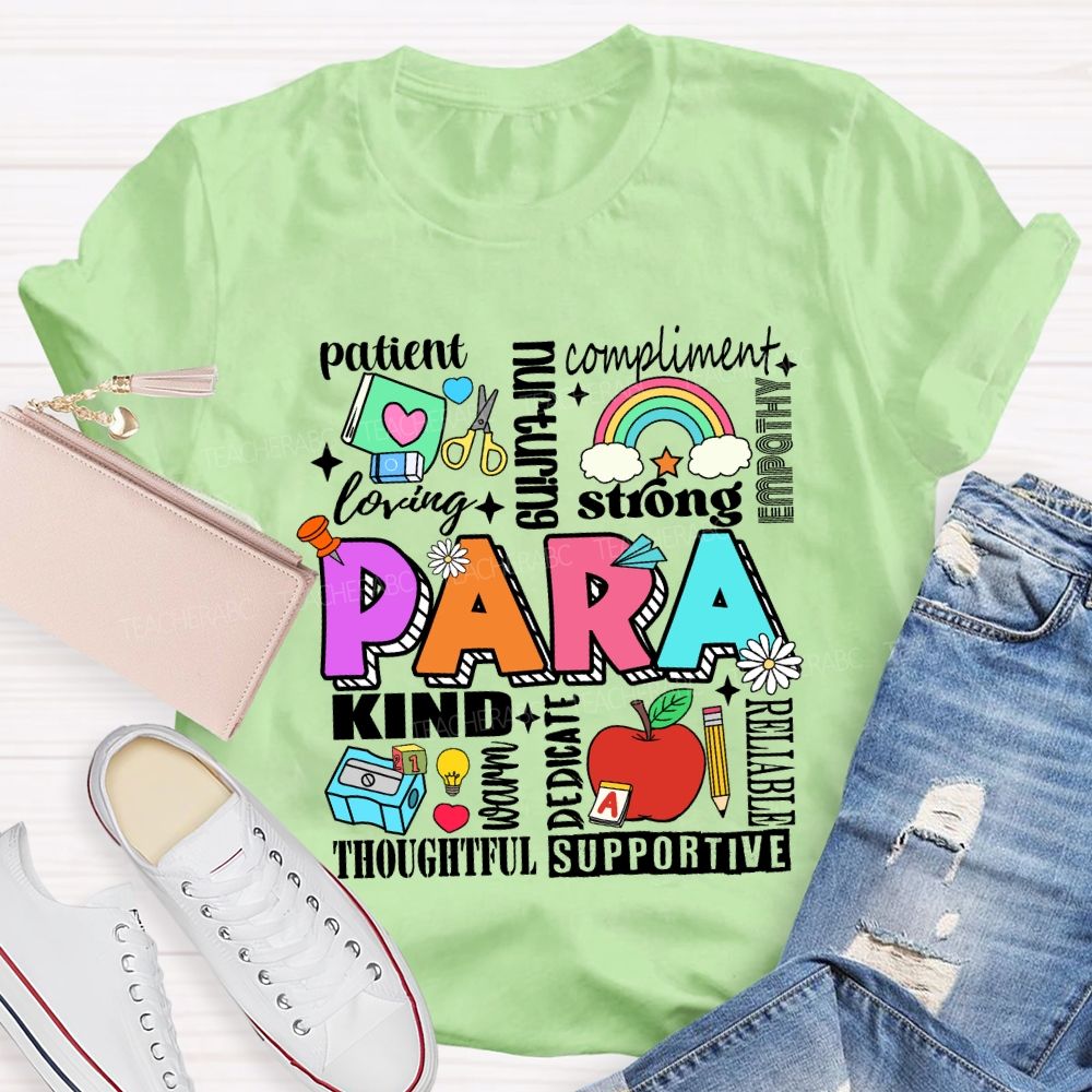 Para Patient Kind Strong Dedicate Teacher T-shirt