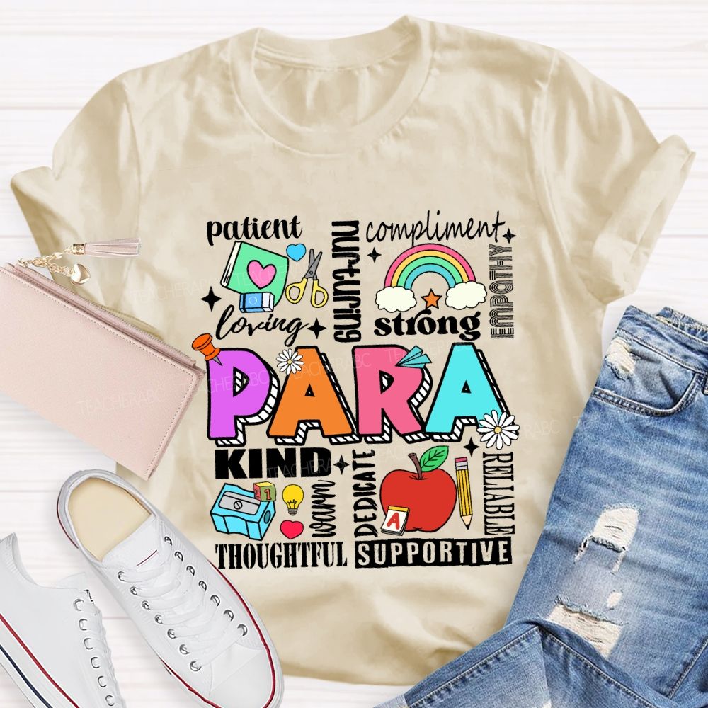 Para Patient Kind Strong Dedicate Teacher T-shirt