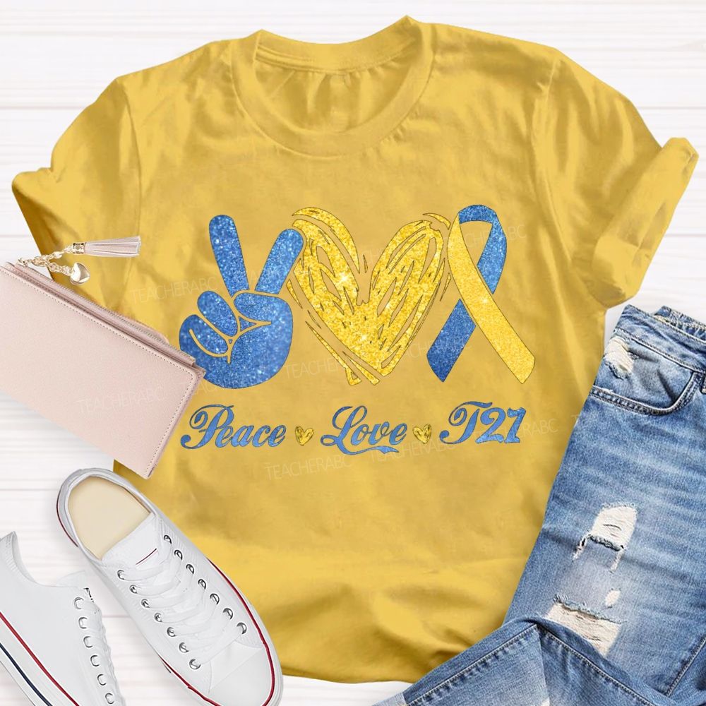 Peace Love T21 Awareness Special Education T-shirt