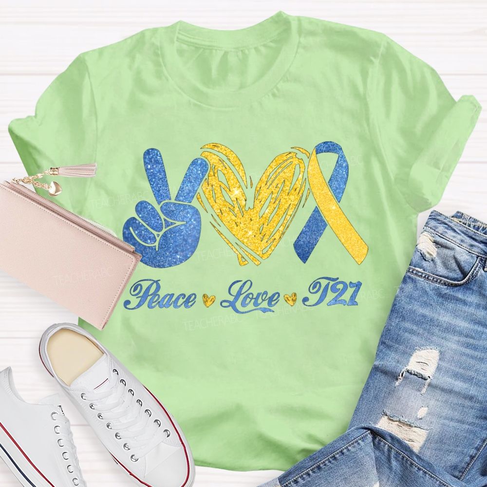Peace Love T21 Awareness Special Education T-shirt