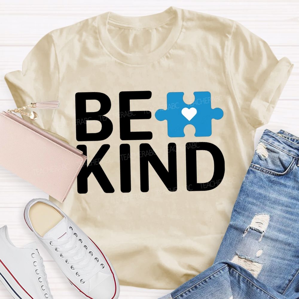 Be Kind Autism Awareness Supporter Teacher T-shirt