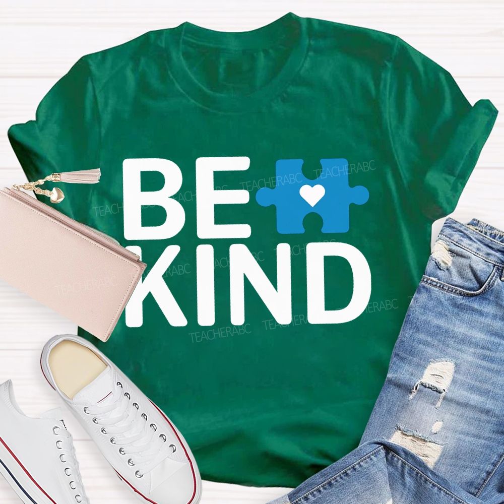 Be Kind Autism Awareness Supporter Teacher T-shirt