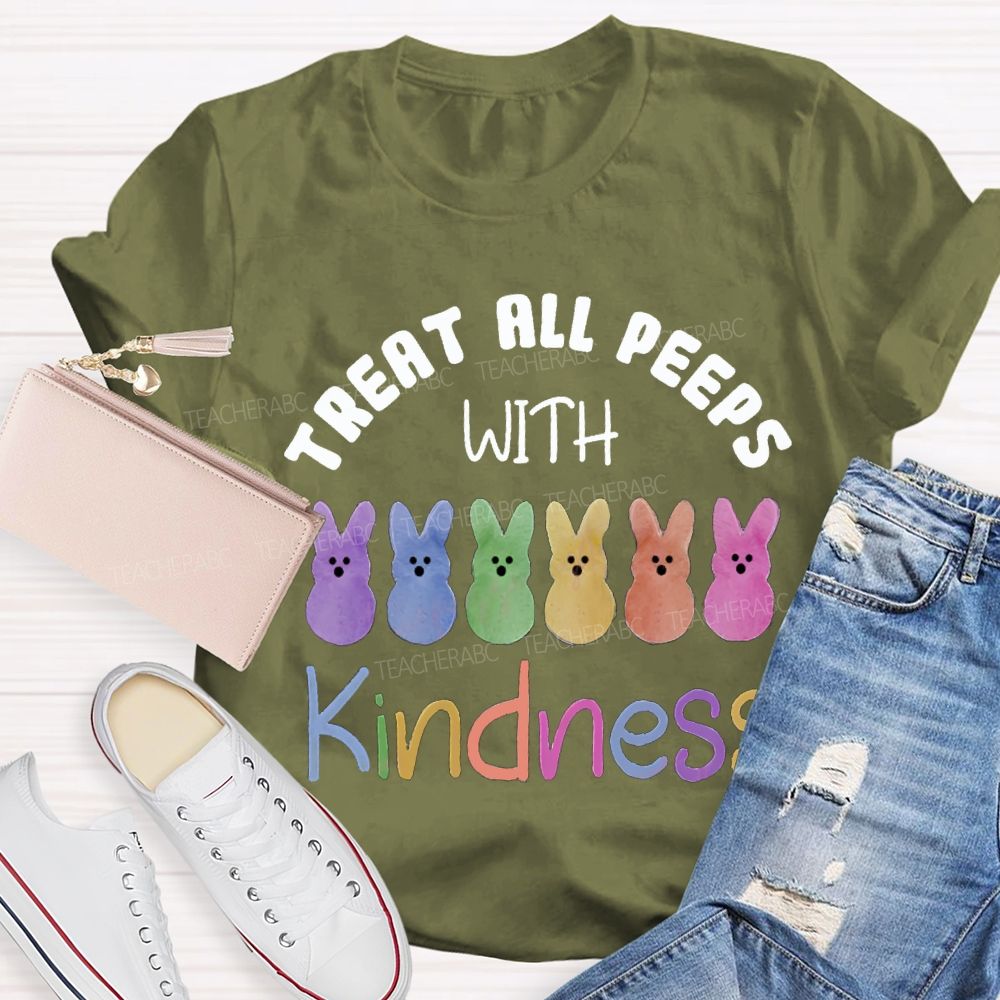 Treat All Peeps With Kindness Easter Colored Bunny Teacher T-shirt