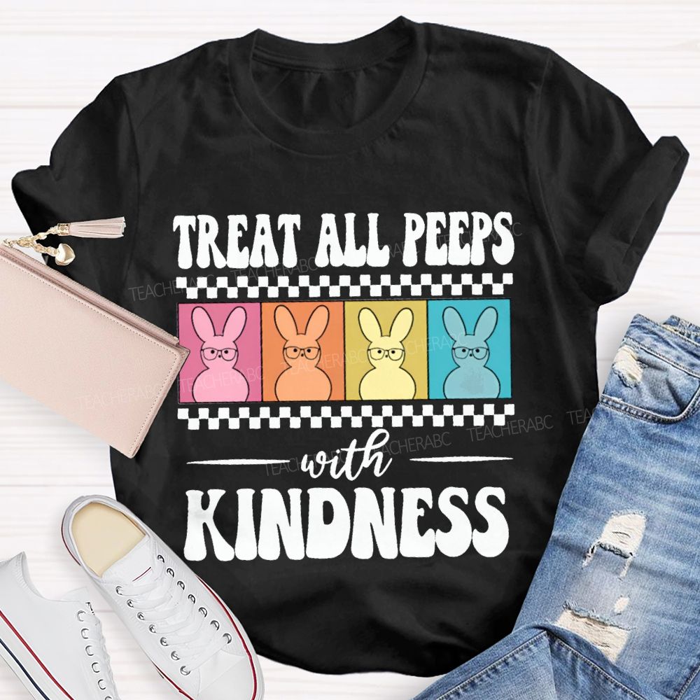 Treat All Peeps With Kindness Easter Color Bunny Teacher T-shirt