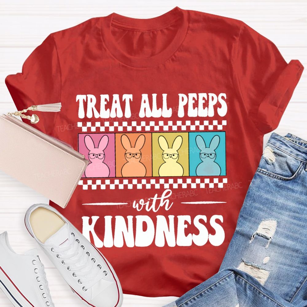 Treat All Peeps With Kindness Easter Color Bunny Teacher T-shirt