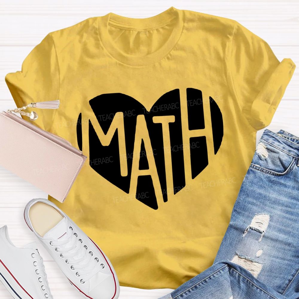 Heart-Shaped Font Mathematics Teacher T-shirt