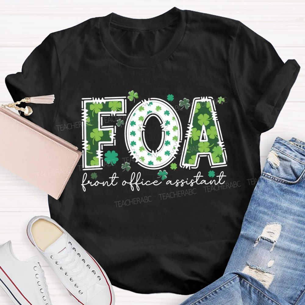 Front Office Assistant Lucky Four-Leaf Clover Font T-shirt