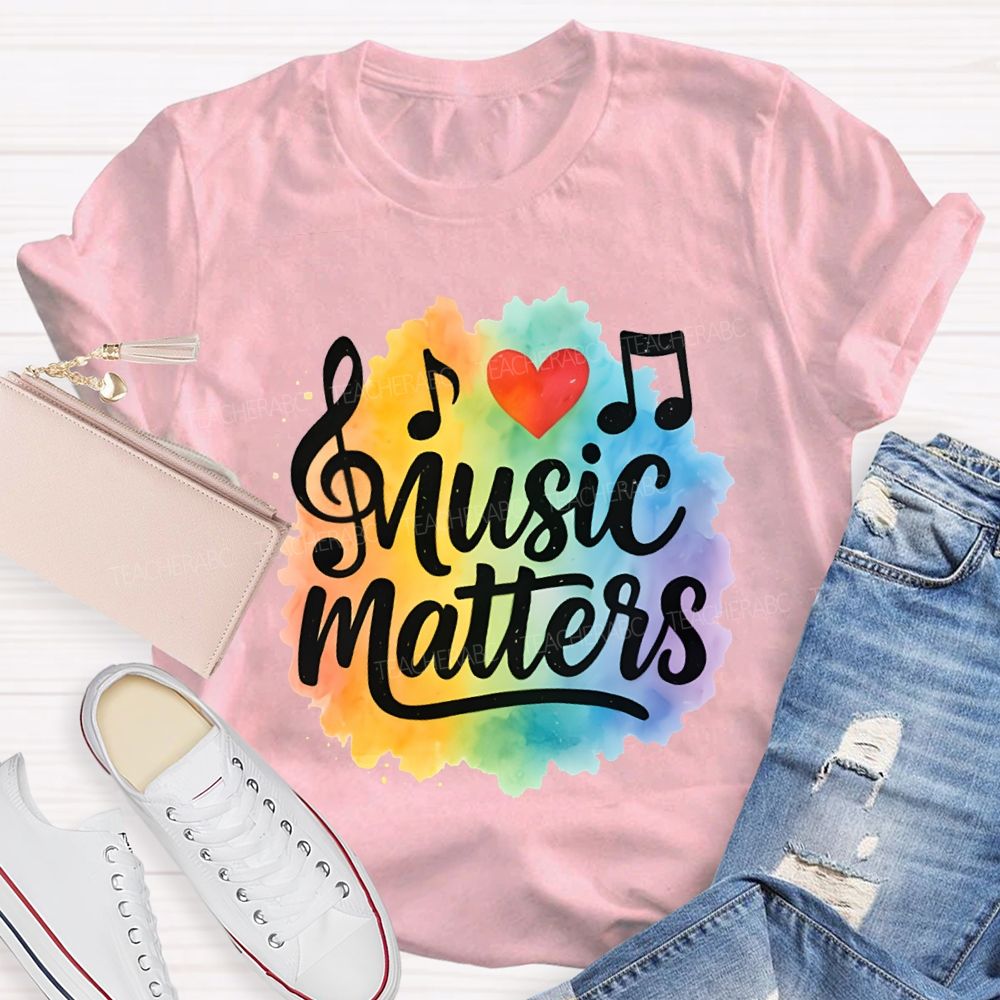 Music Matters Heart And Colorful Tie-Dye Prints Teacher T-shirt