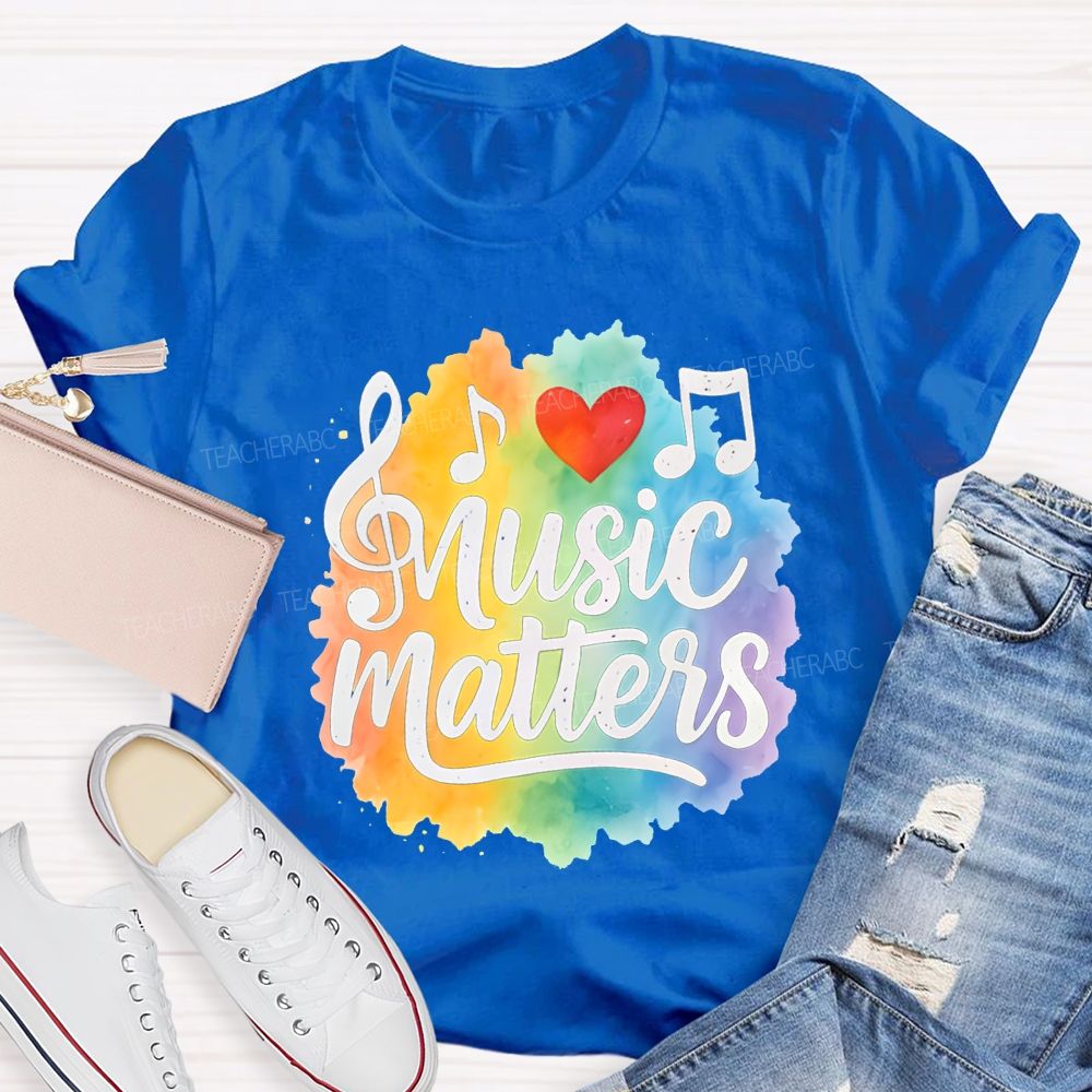 Music Matters Heart And Colorful Tie-Dye Prints Teacher T-shirt