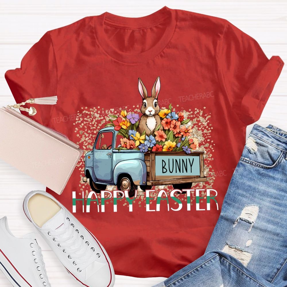 Happy Easter A Car Full Of Flowers And Bunny Teacher T-shirt