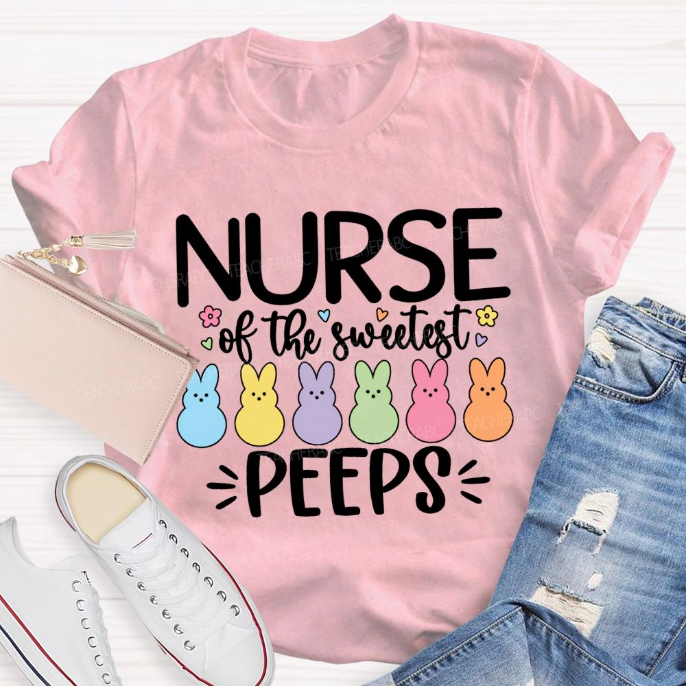 Nurse Of The Sweetest Peeps Easter Bunny T-shirt
