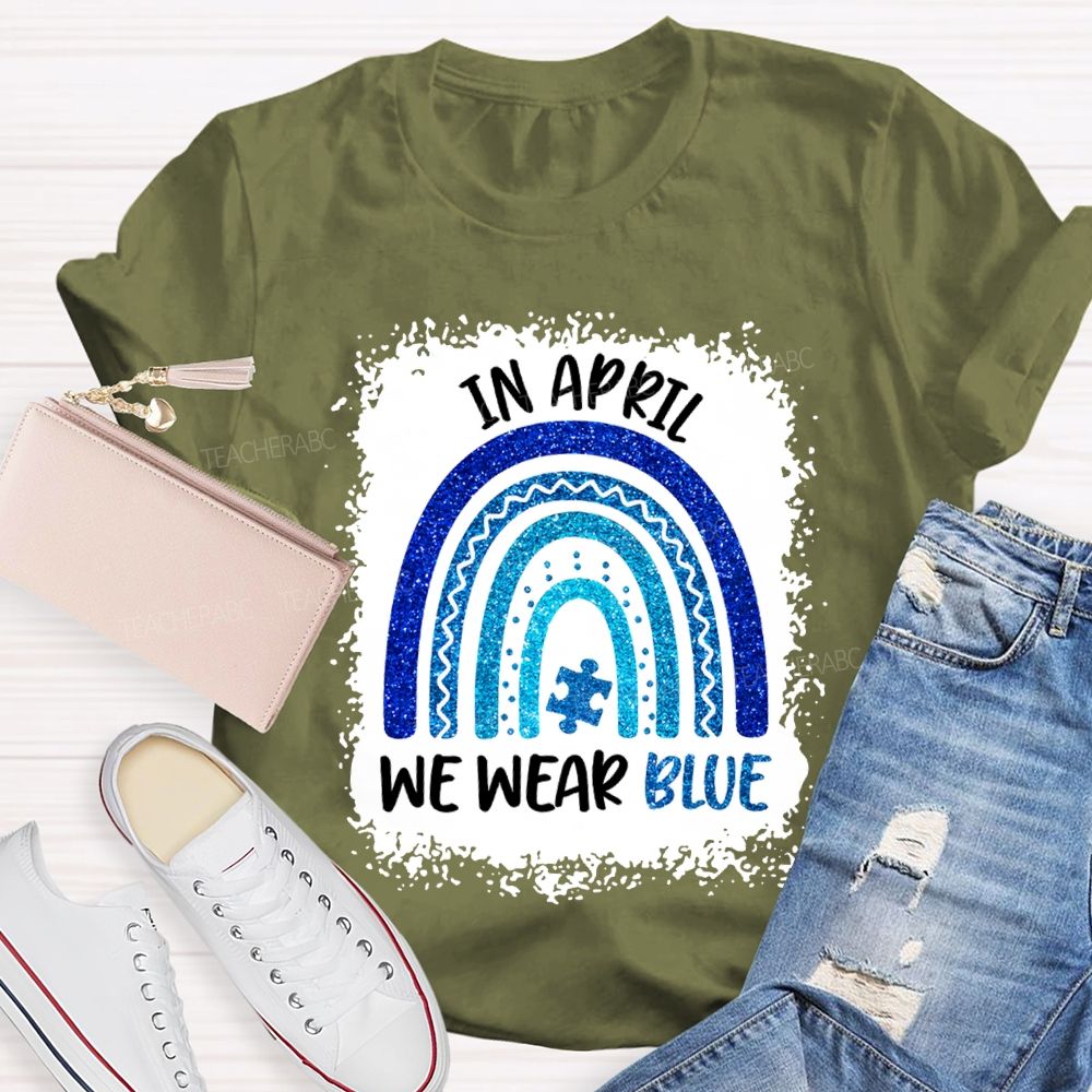 In April We Wear Blue Special Education Teacher T-shirt