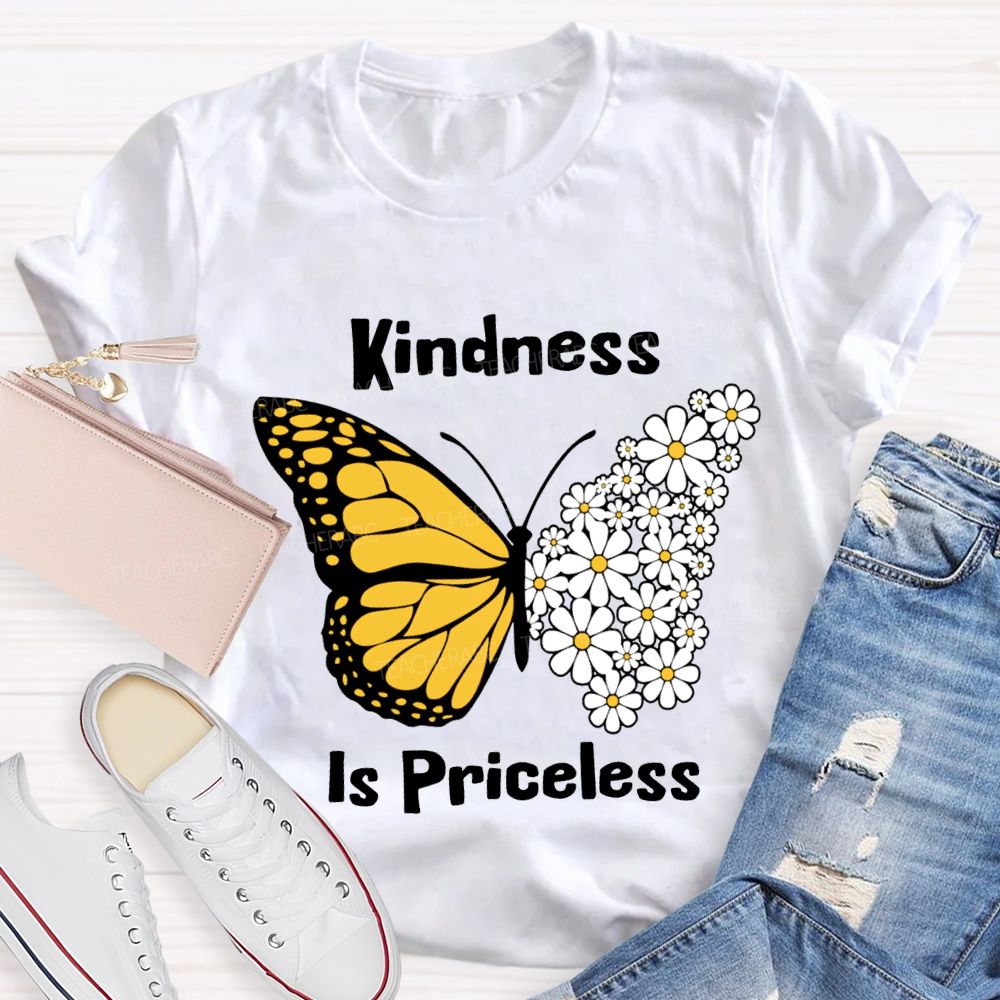 Kindness Is Priceless Flowers And Butterflies Teacher T-shirt