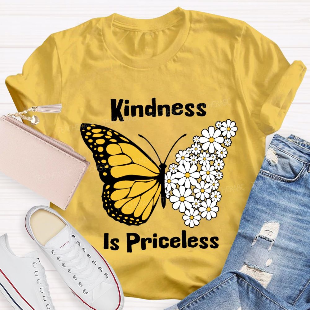 Kindness Is Priceless Flowers And Butterflies Teacher T-shirt