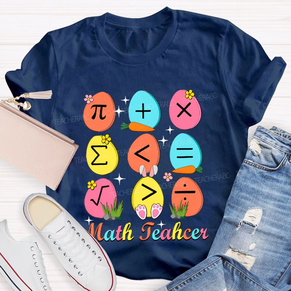Math Teacher Happy Easter Egg Teacher T-shirt