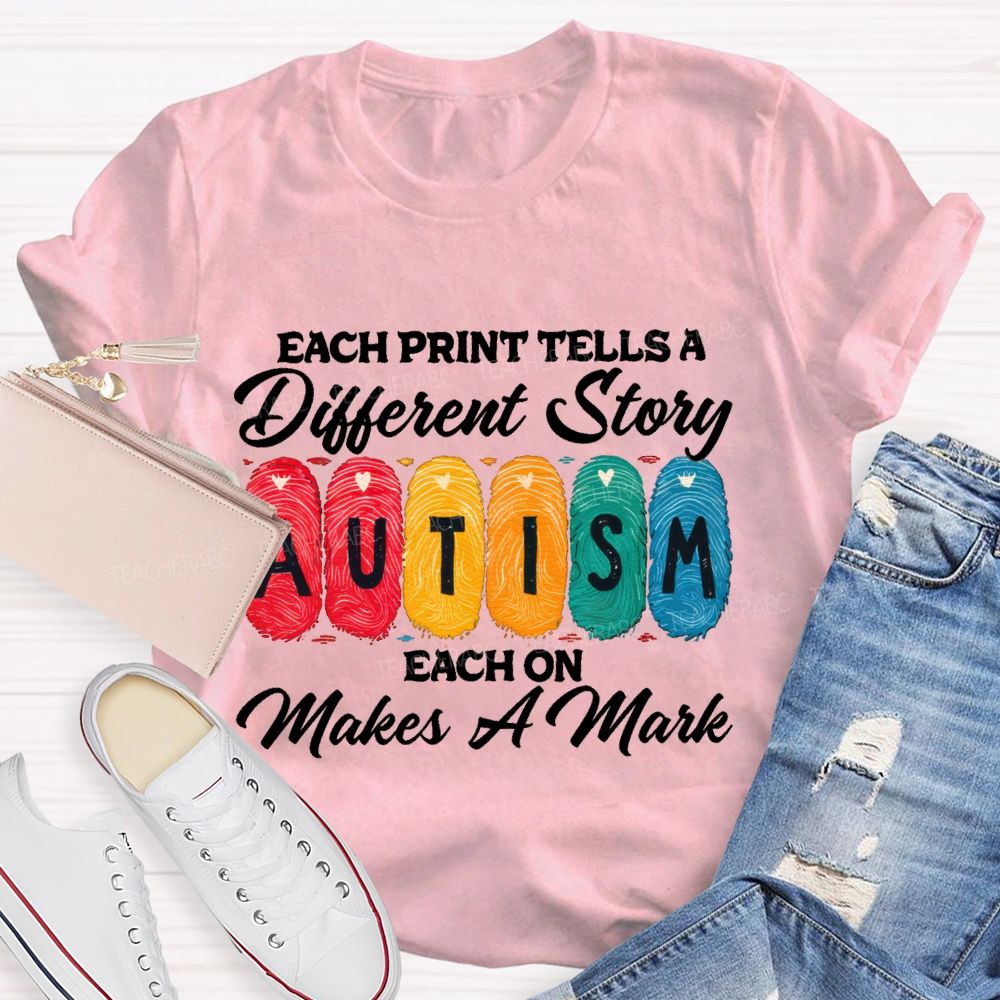 Each Print Tells A Different Story Each One Makes A Mark Teacher T-shirt