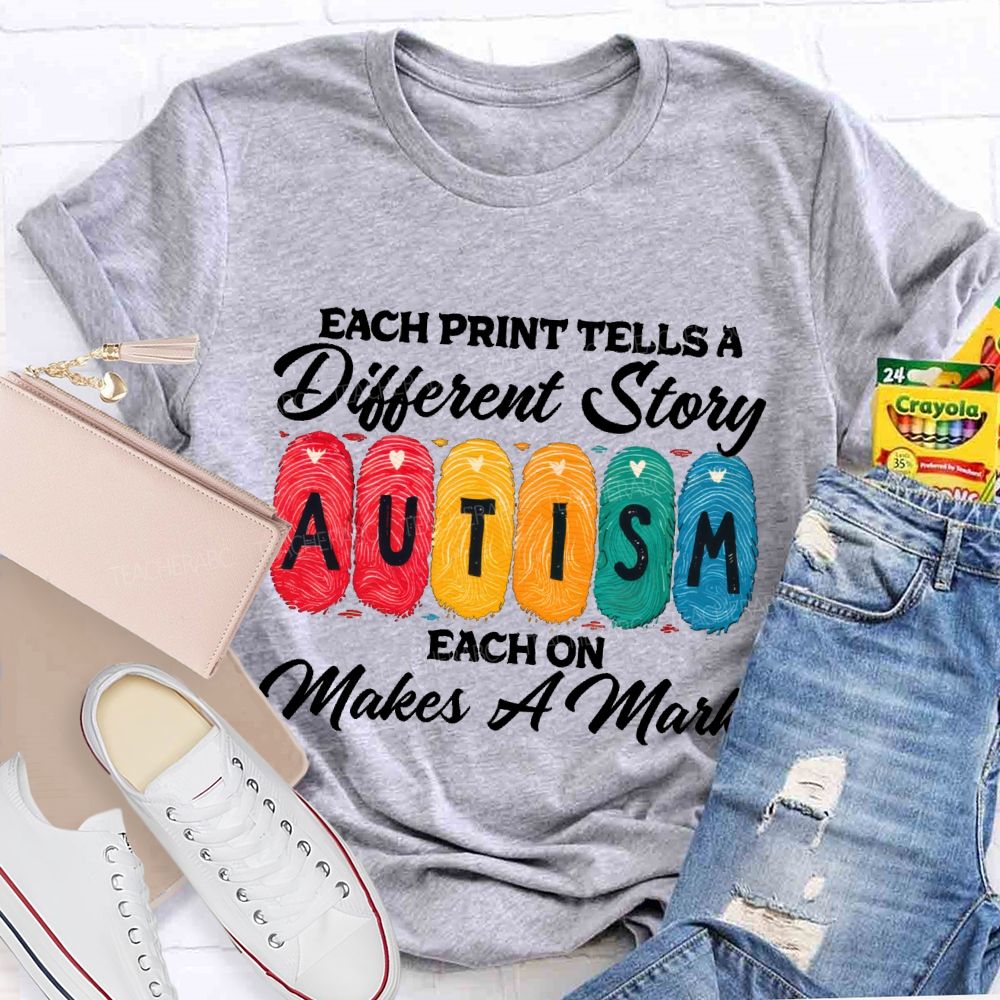 Each Print Tells A Different Story Each One Makes A Mark Teacher T-shirt