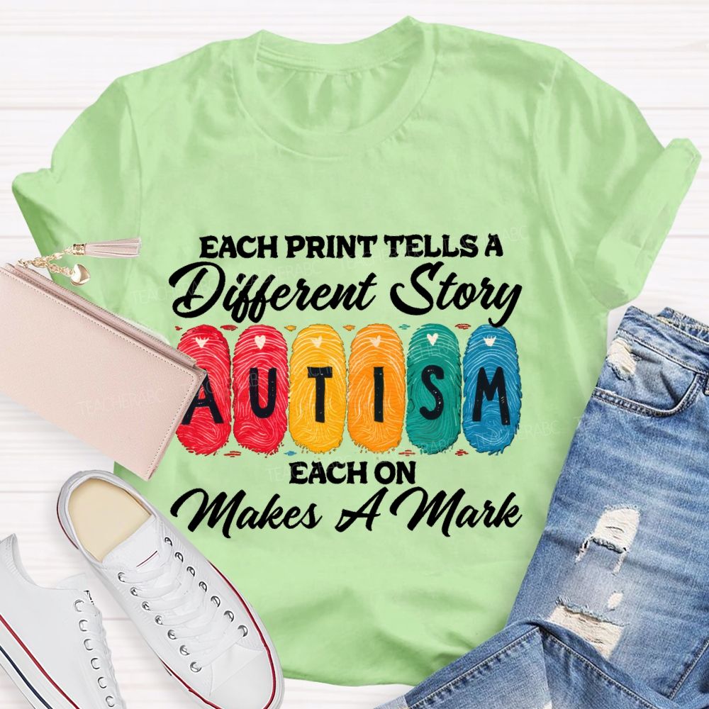 Each Print Tells A Different Story Each One Makes A Mark Teacher T-shirt
