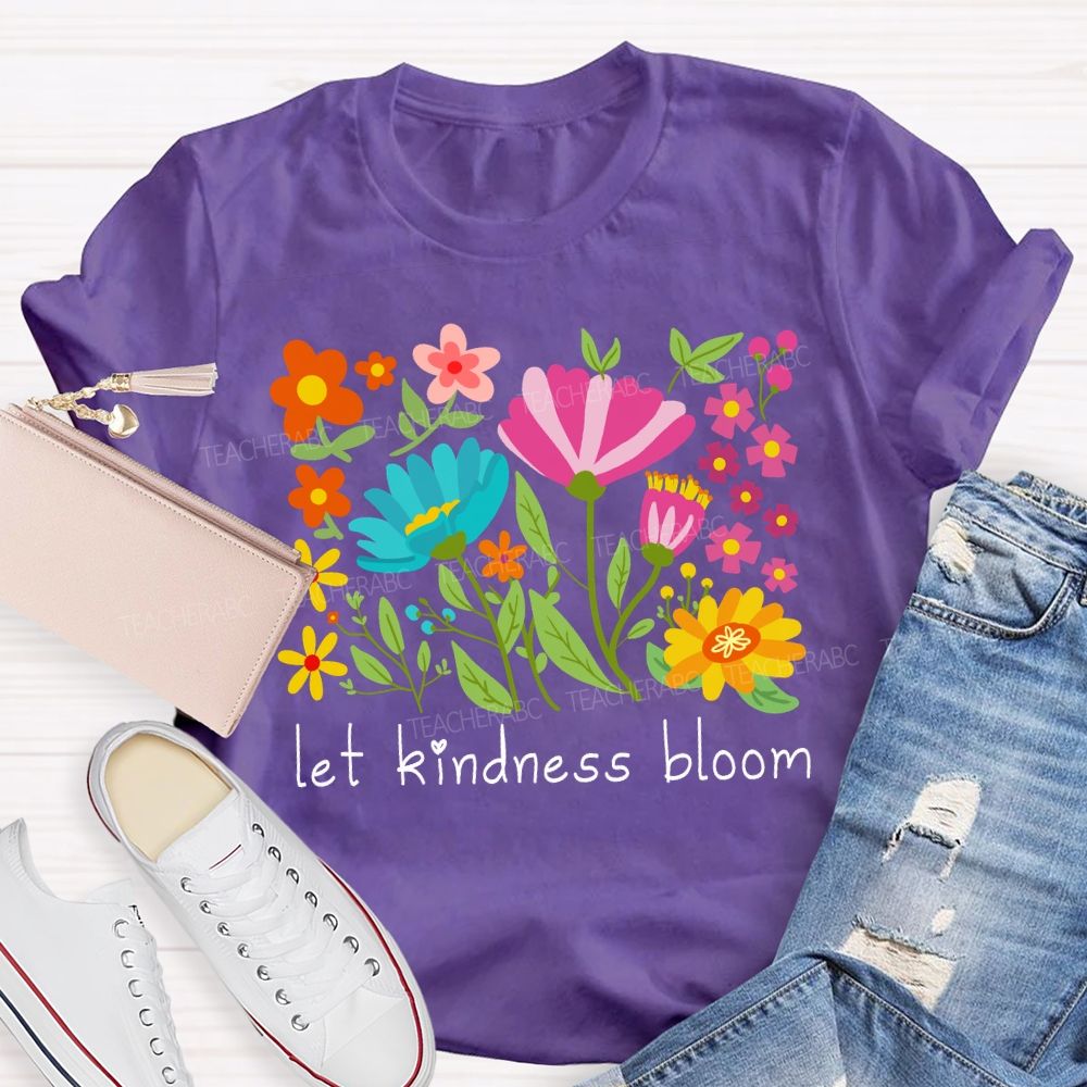 Let Kindness Bloom Floral Heart Teacher T-Shirt