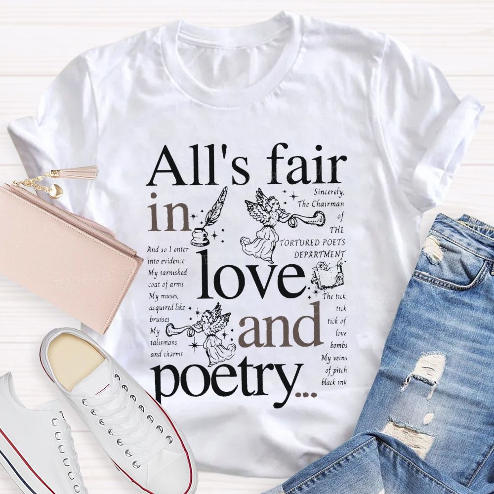 All'S Fair In Love And Poetry Teacher T-shirt