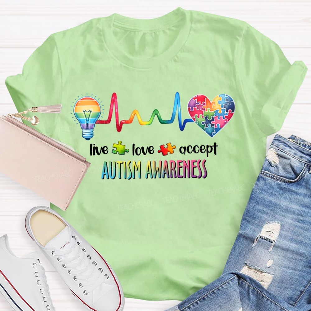 Live Love Accept Autism Awareness Teacher T-shirt