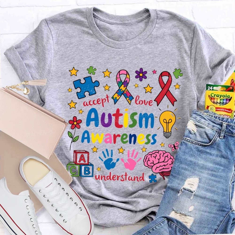 Autism Awareness Accept Love Understand Teacher T-shirt