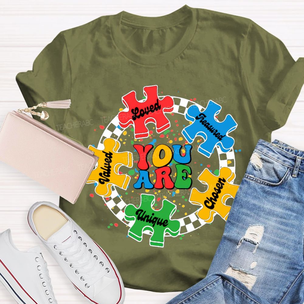 You Are Loved Chosen Unique Special Education Teacher T-shirt