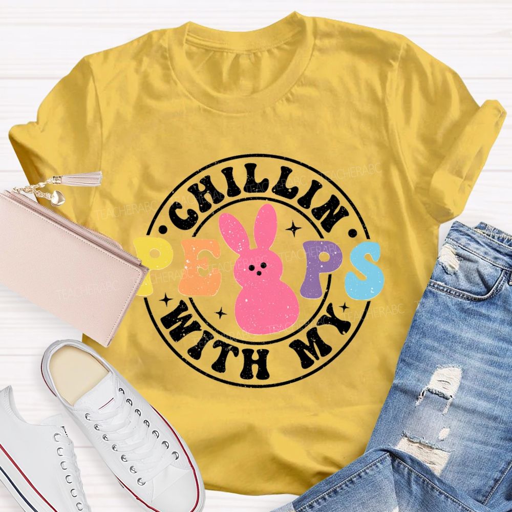 Chillin With My Peeps  Ester T-shirt