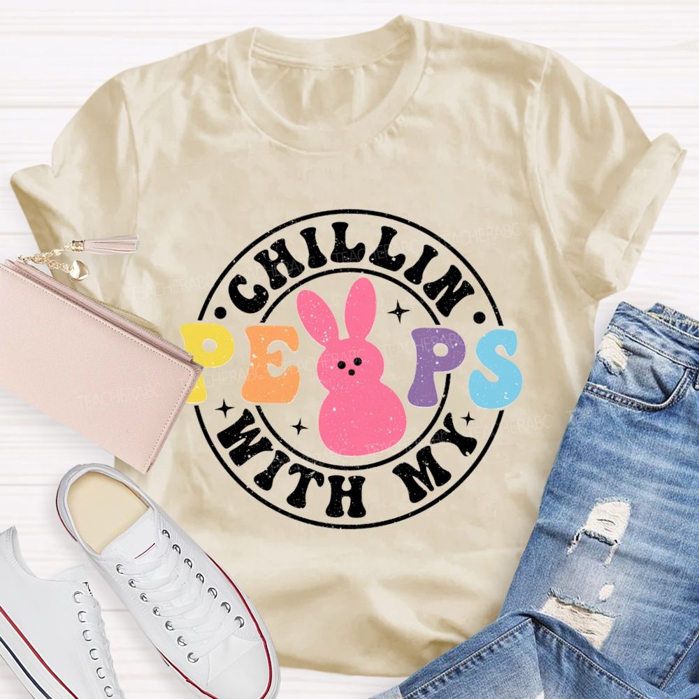 Chillin With My Peeps  Ester T-shirt