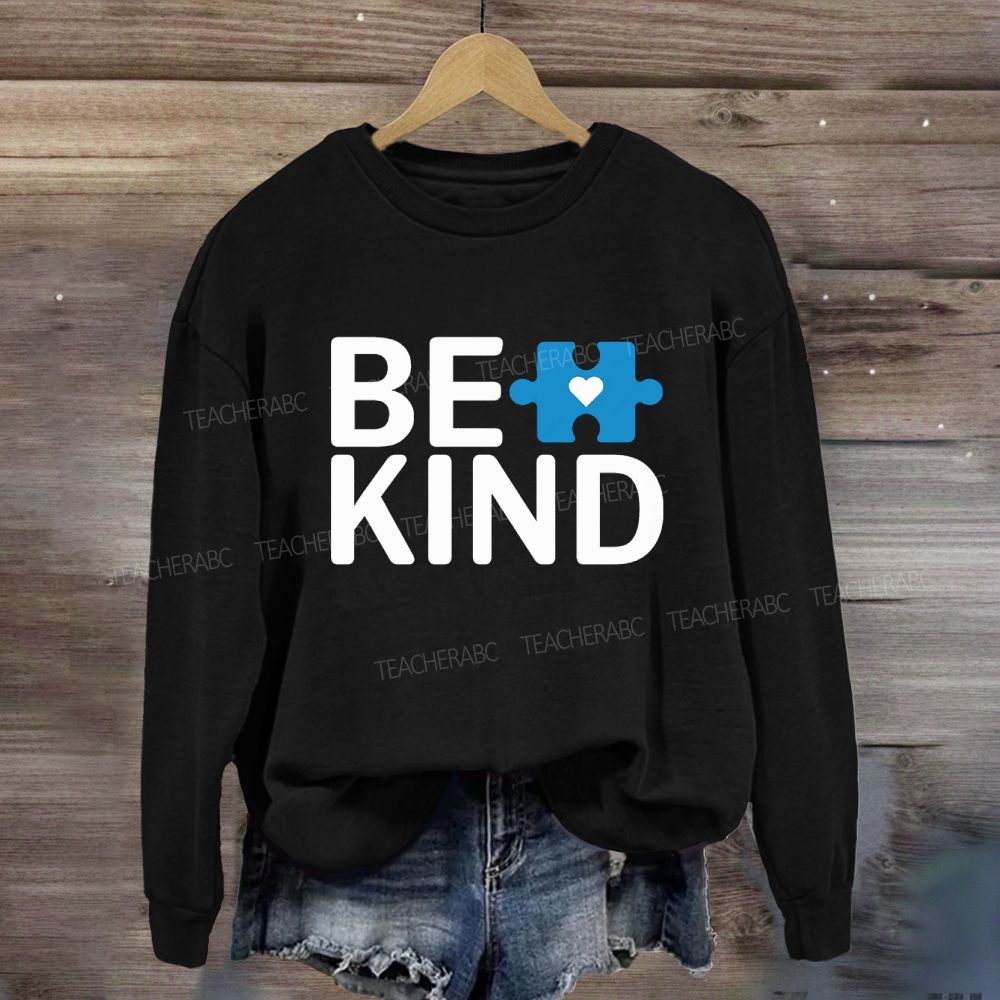 Be Kind Autism Awareness Supporter Sweatshirt