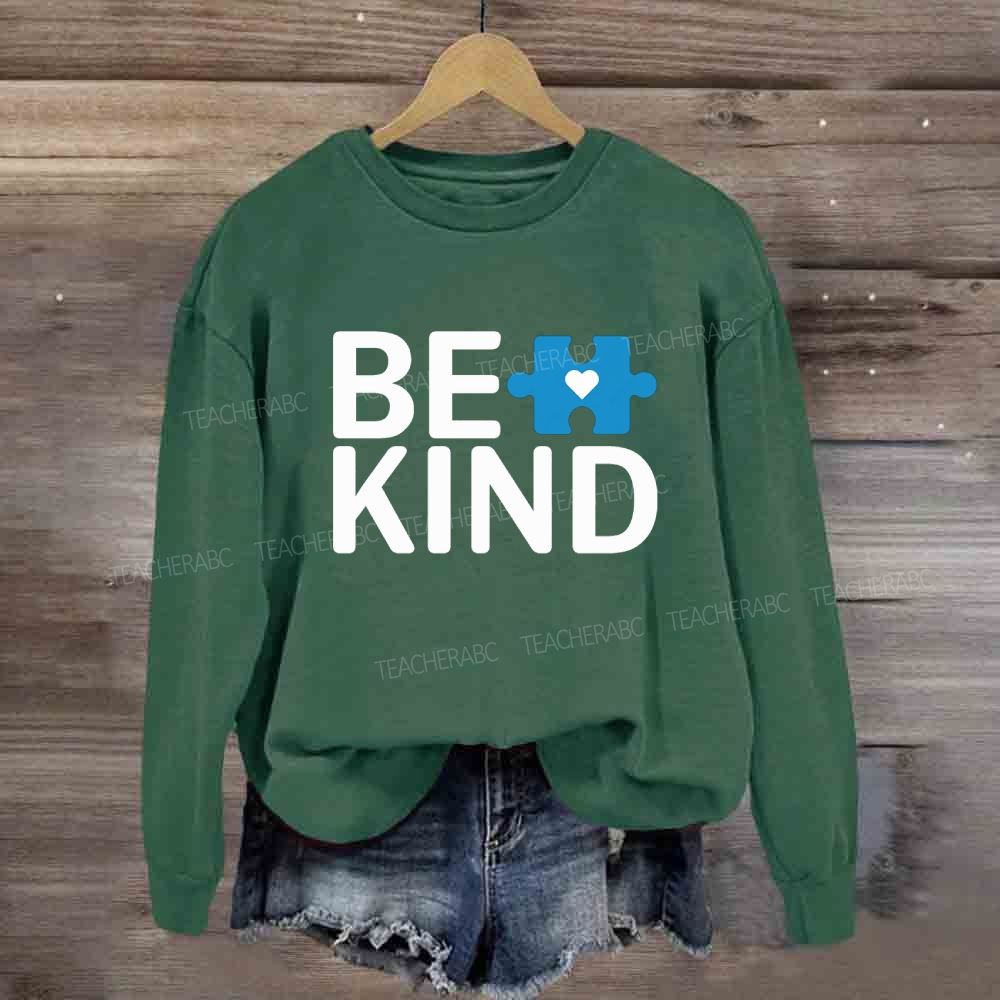 Be Kind Autism Awareness Supporter Sweatshirt