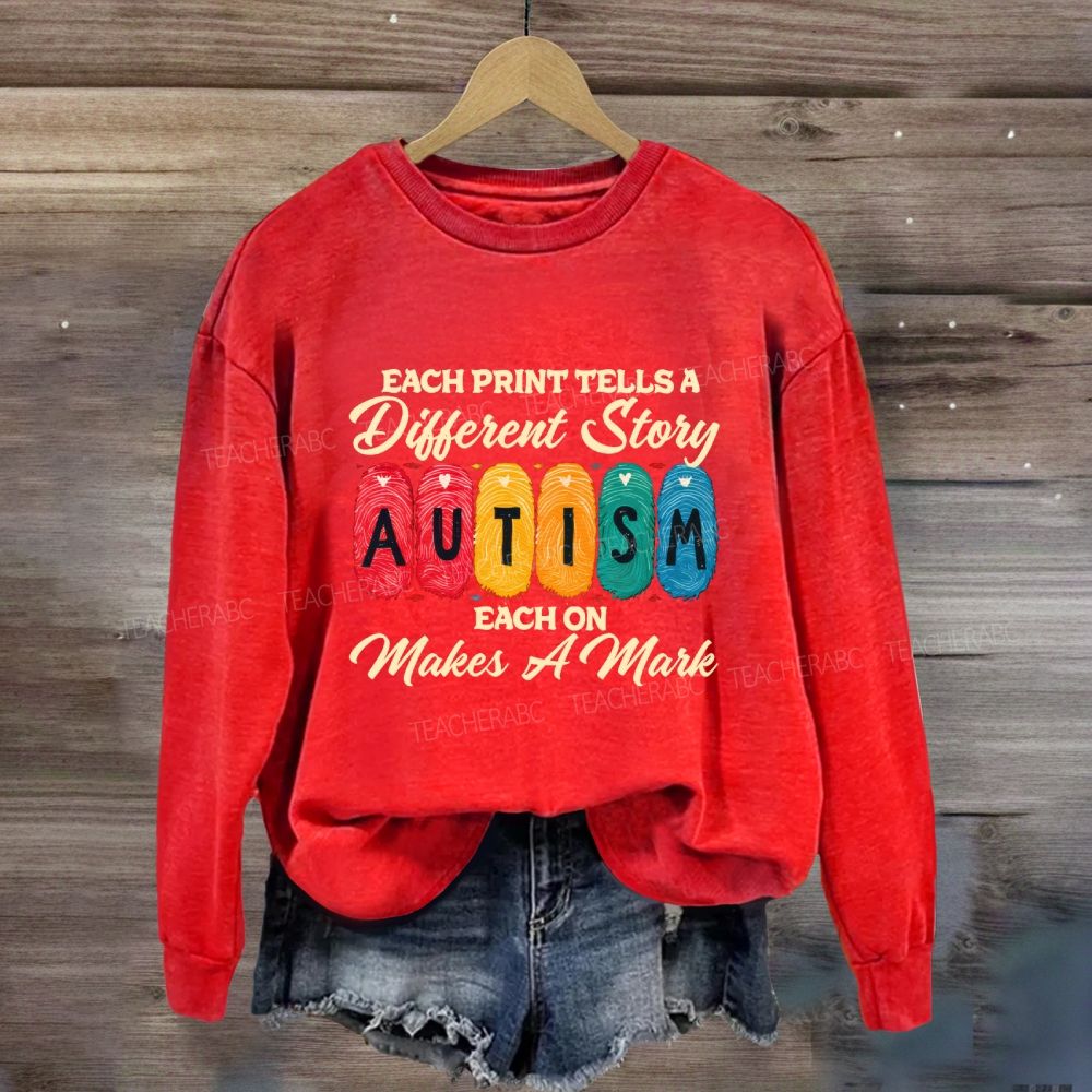 Each Print Tells A Different Story Each One Makes A Mark Teacher Sweatshirt