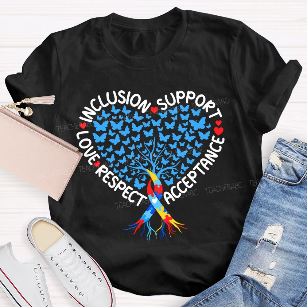 Respect Love Inclusion Support Acceptance Blue Butterfly Print Teacher T-shirt