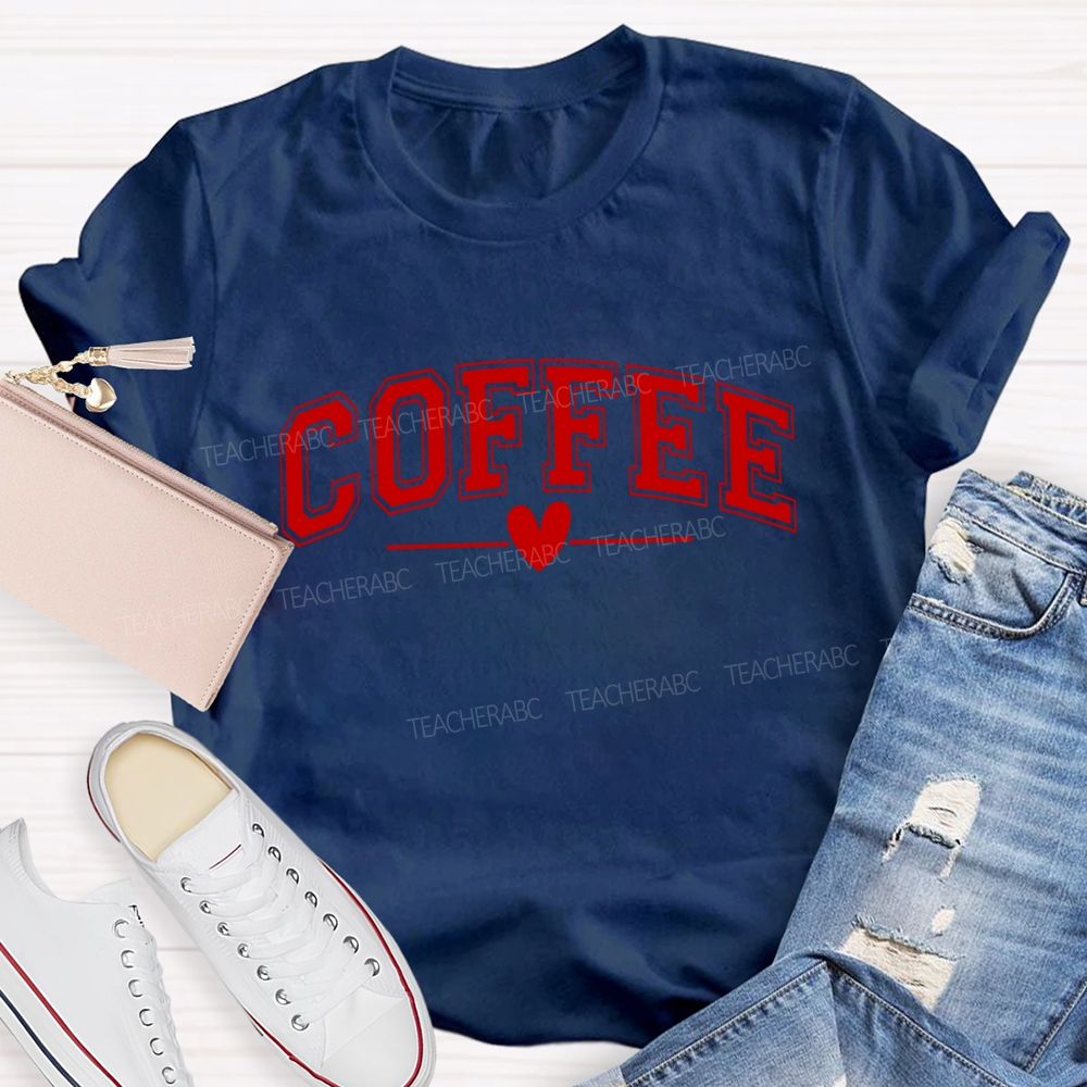 Coffee Lover Teacher T-Shirt