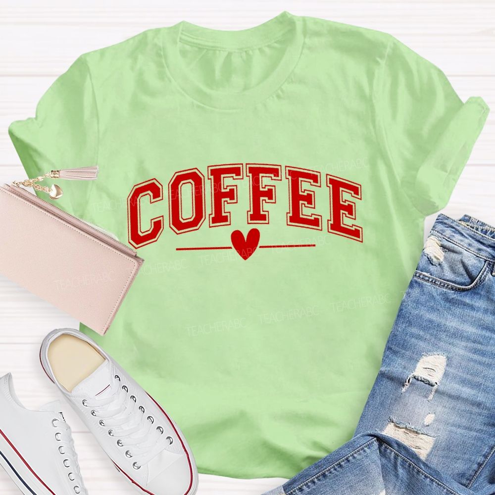 Coffee Lover Teacher T-Shirt