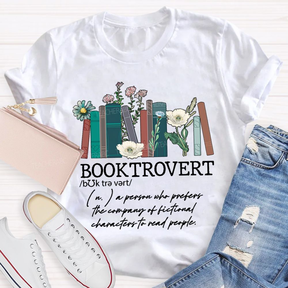 Booktrovert Book Lover Gifts And Flowers Teacher T-shirt