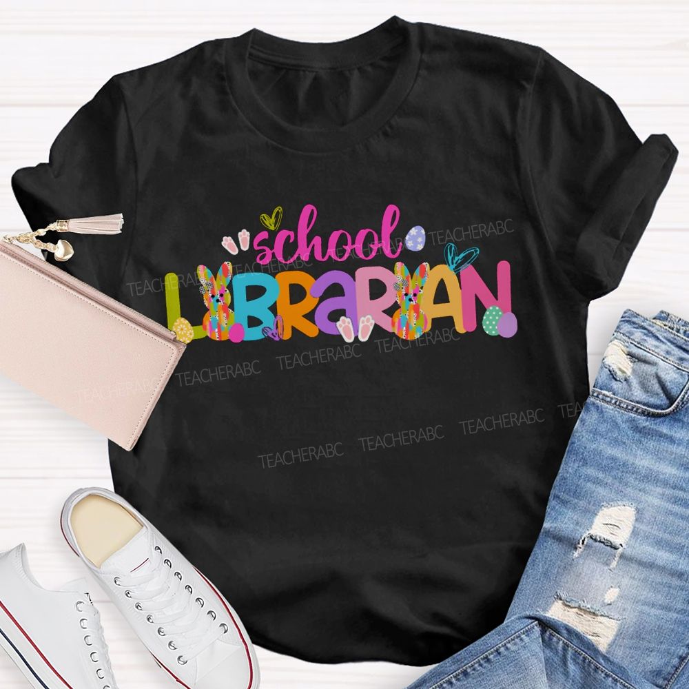 School Librarian Happy Easter Bunny T-shirt