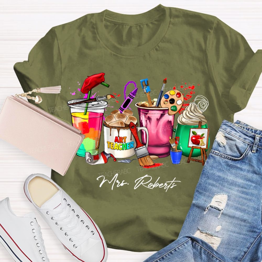 Personalized Name Art Teacher Colored Cup Printing Teacher T-shirt