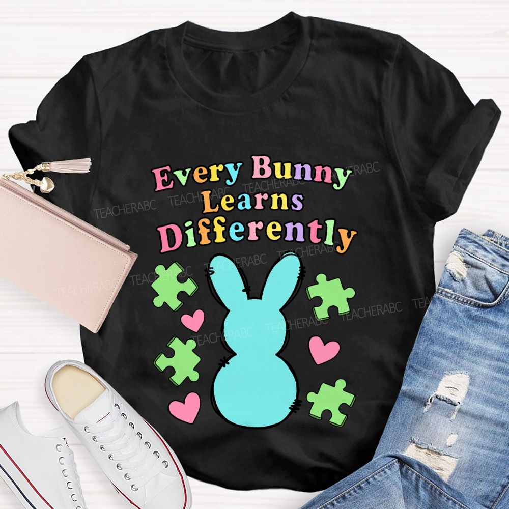 Every Bunny Learns Differently Teacher T-shirt