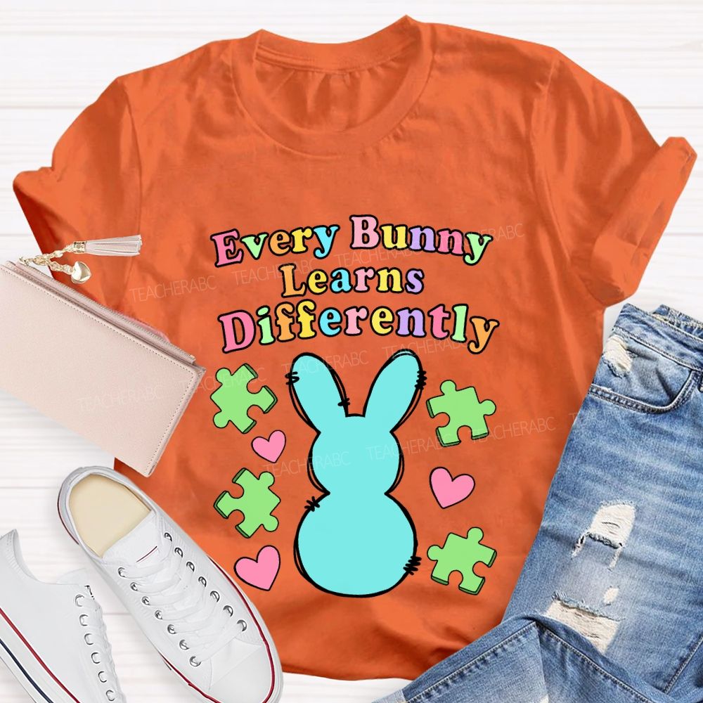 Every Bunny Learns Differently Teacher T-shirt