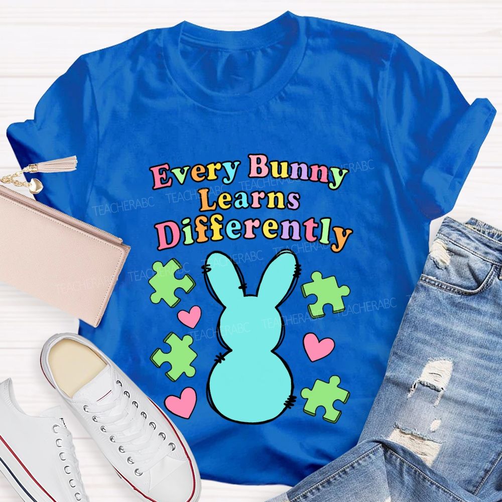 Every Bunny Learns Differently Teacher T-shirt