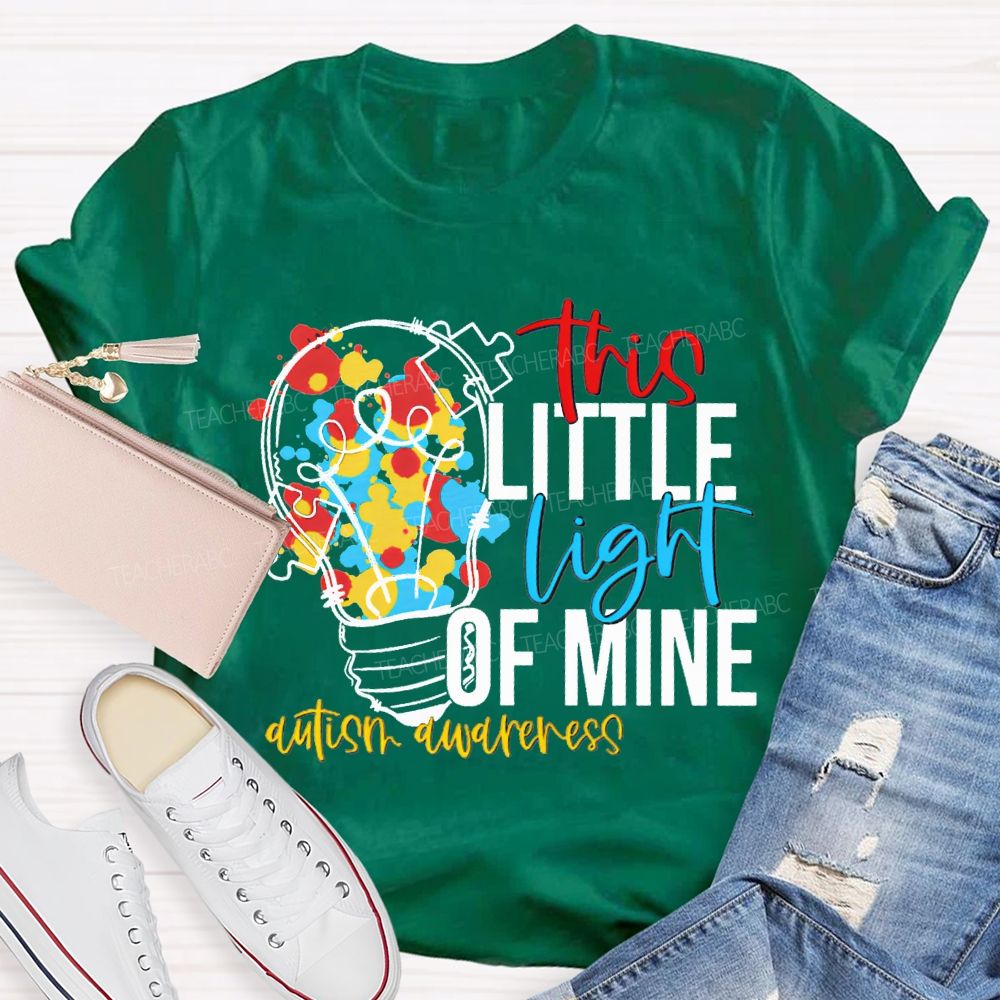 The Little Light Of Mine Autism Awareness Teacher T-shirt