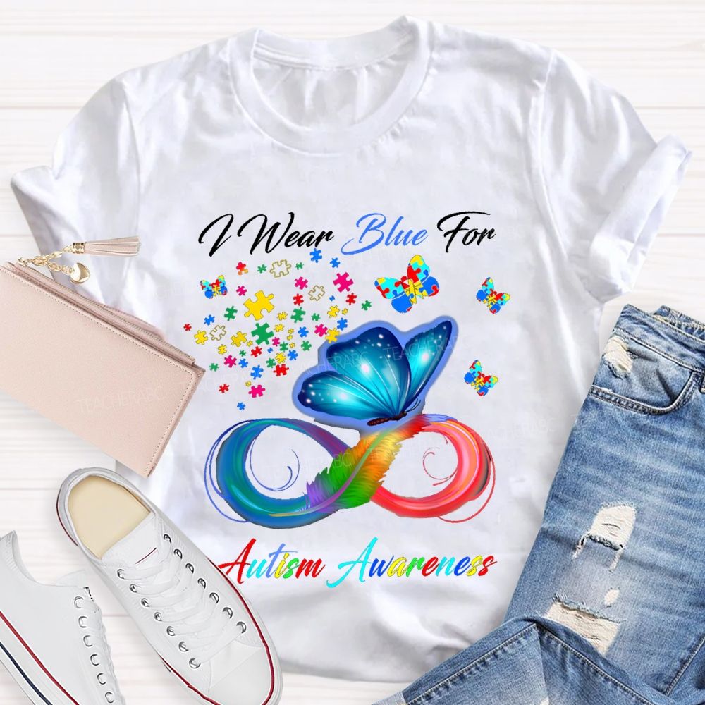I Wear Blue For Autism Awareness Colorful Butterflies Teacher T-shirt