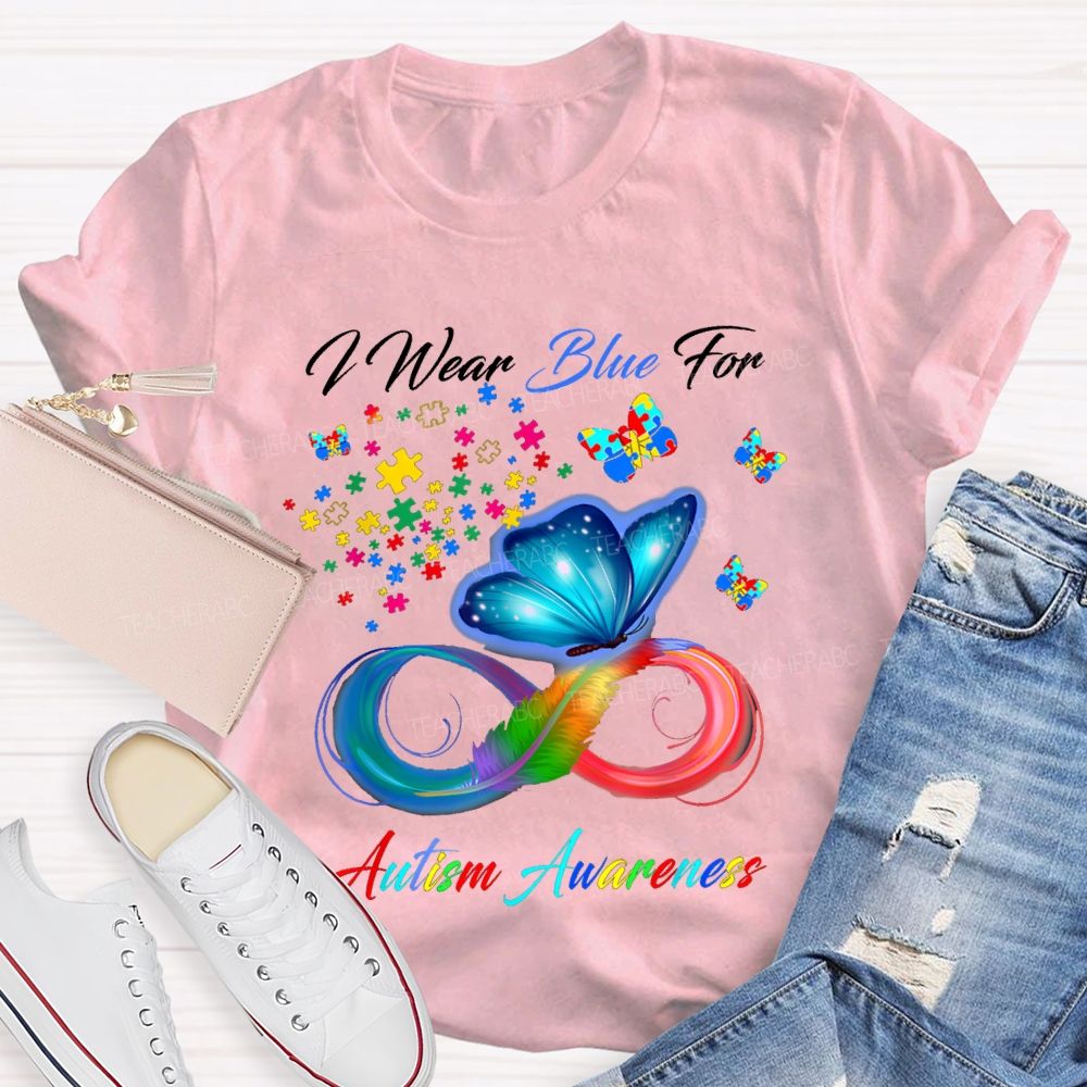 I Wear Blue For Autism Awareness Colorful Butterflies Teacher T-shirt