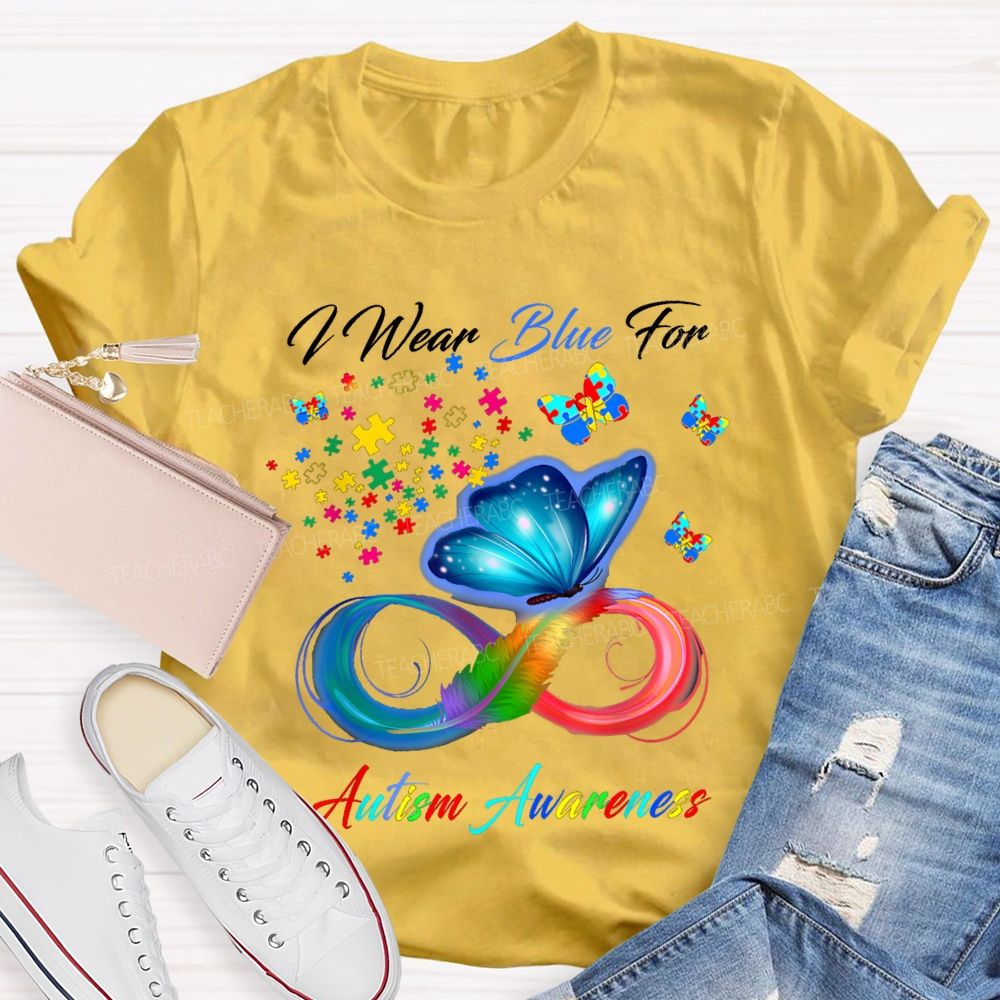 I Wear Blue For Autism Awareness Colorful Butterflies Teacher T-shirt