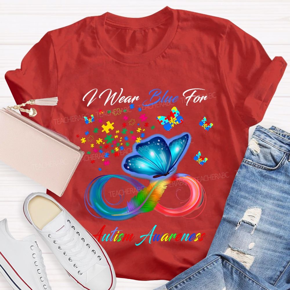 I Wear Blue For Autism Awareness Colorful Butterflies Teacher T-shirt