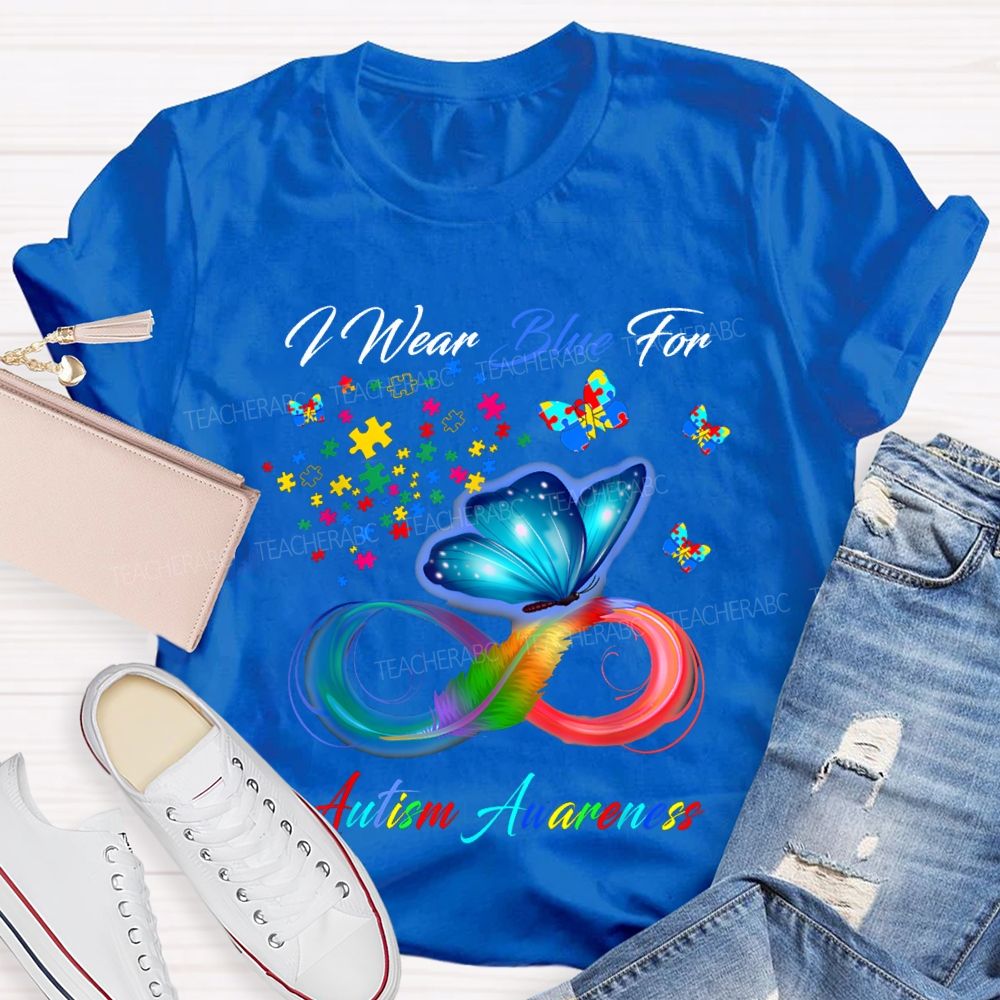 I Wear Blue For Autism Awareness Colorful Butterflies Teacher T-shirt
